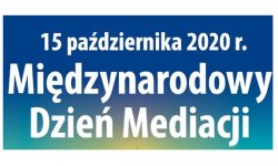 Plakat a na nim napis 15 października 2020 roku Międzynarodowy Dzień Mediacji